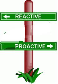 Proactive reactive