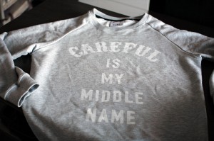 careful-is-my-middle-name