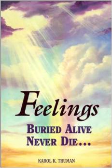 feelings buried alive never die